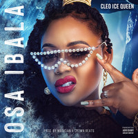 Cleo Ice Queen - Osaibala (Explicit)