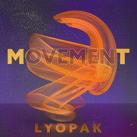 Lyopak - Movement (Radio Edit)