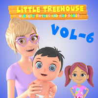 Little Treehouse - Little Treehouse Nursery Rhymes Vol 6