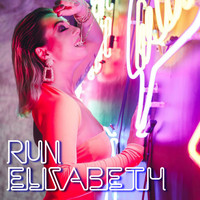 Elizabeth - Run