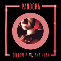 Big Dope P - Pandora