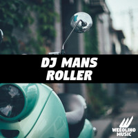 DJ Mans - Roller (Explicit)