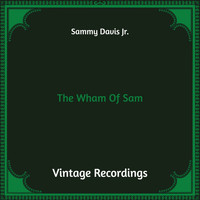 Sammy Davis Jr. - The Wham of Sam (Hq Remastered)