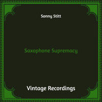 Sonny Stitt - Saxophone Supremacy (Hq Remastered)