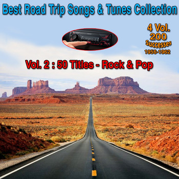 Various Artists - Best Road Trip Songs & Tunes Collection - 4 Vol 200 Successes 1956-1962 (Vol. 2 : 50 Titles - Rock & Pop)