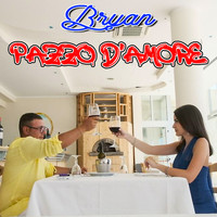Bryan - Pazzo d'amore