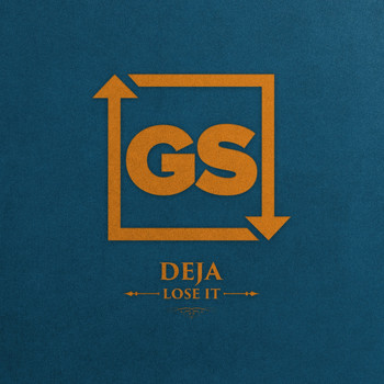 Deja - Lose It