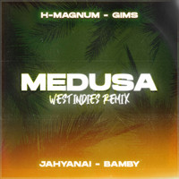 H Magnum - Medusa (West Indies Remix [Explicit])