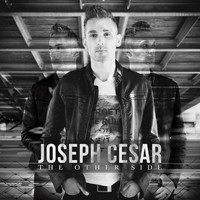 Joseph Cesar - The Other Side