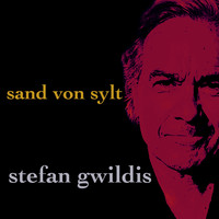 Stefan Gwildis - Sand von Sylt