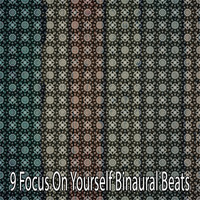 Binaural Beats Sleep - 9 Focus on Yourself Binaural Beats