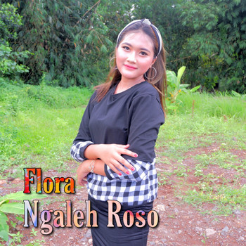 Flora - Ngaleh Roso (Live Musik)