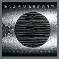 Blackstreet - Another Level (Expanded Edition [Explicit])