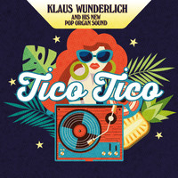 Klaus Wunderlich - Tico Tico