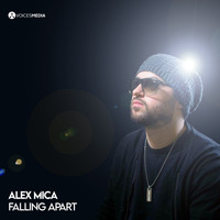 Alex Mica - Falling Apart