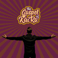 KaiRo - The Gospel of....