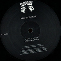 Franck Roger - Love Is Always EP
