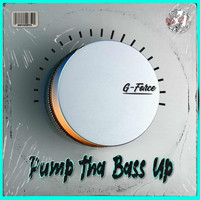 G-Force - Pump tha Bass Up