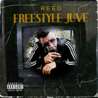 REED - Freestyle Juve (Explicit)