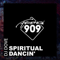 DJ Dove - Spiritual Dancin