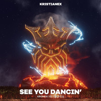 Kristianex - See You Dancin'