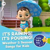 Little Baby Bum Nursery Rhyme Friends - It's Raining, It's Pouring! Weather & Season Songs for Kids