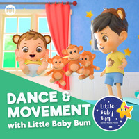 Little Baby Bum Nursery Rhyme Friends - Dance & Movement with LittleBabyBum