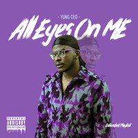 YungCeo - All Eyes On Me