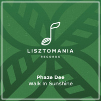 Phaze Dee - Walk In Sunshine
