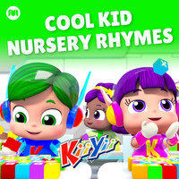 KiiYii - Cool Kid Nursery Rhymes
