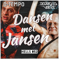 Distorted Voices & D-Tempo - Dansen Met Jansen