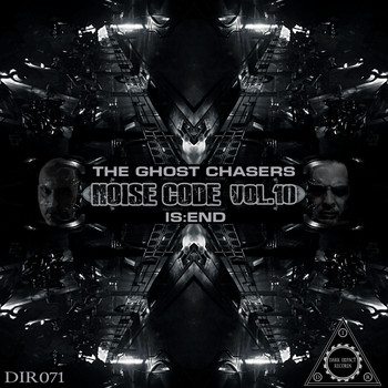 The Ghost Chasers, Is:end - Noise Code, Vol. 10
