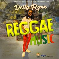 Delly Ranx - Reggae Music