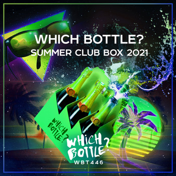 Various Artists - Which Bottle?: SUMMER CLUB BOX 2021