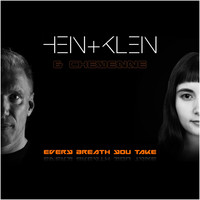 HEIN+KLEIN - Every Breath You Take (Extended Mix)