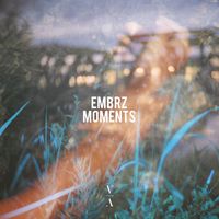 EMBRZ - Moments