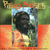 Pablo Moses - The Confession of a Rastaman