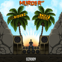 LowRIDERz - Murder