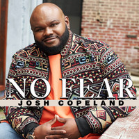 Josh Copeland - No Fear