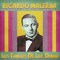 Ricardo Malerba - Los Tangos De Luz Demar (Remastered)