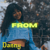 Danny - From Hell