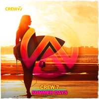 Crew 7 - Summer Days