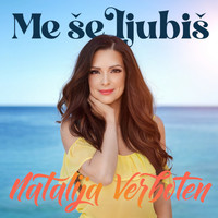Natalija Verboten - Me Še Ljubiš