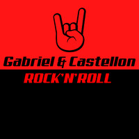 Gabriel & Castellon - Rock 'n Roll