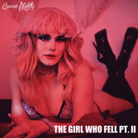 Queera Nightly - The Girl Who Fell, Pt. II