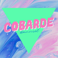 Danniel - Cobarde