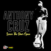 Anthony Cruz - Leave the Door Open