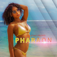 Pharaon - On s'était promis