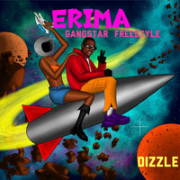 Dizzle - Erima Gangstar Freestyle