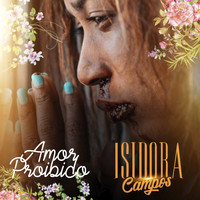 Isidora Campos - Amor Proibido
